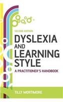 Dyslexia and Learning Style 2e: A Practitioner's Handbook