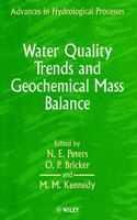 Water Quality Trends & Geochemical Mass Balance