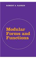 Modular Forms and Functions