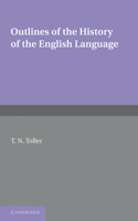 Outlines of the History of the English Language: (English)