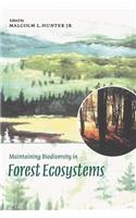 Maintaining Biodiversity in Forest Ecosystems