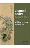 Channel Codes: Classical and Modern