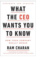 What the CEO Wants You To Know, Expanded and Updated