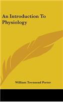 An Introduction to Physiology