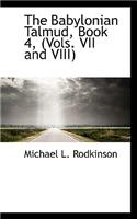 Babylonian Talmud, Book 4, (Vols. VII and VIII): (English)