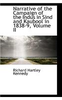 Narrative of the Campaign of the Indus in Sind and Kaubool in 1838-9, Volume II