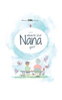 Where did Nana go?