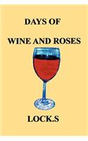 Days of Wine and Roses