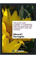 The Backyard Garden