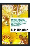 ARTEMUS WARD  HIS TRAVELS  AMONG THE MOR