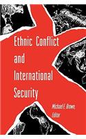 Ethnic Conflict and International Security