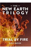 Trial by Fire