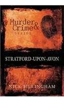 Murder and Crime Stratford-upon-Avon