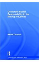 Corporate Social Responsibility in the Mining Industries