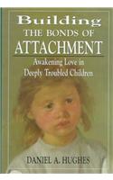 Building the Bonds of Attachment