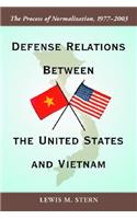 Defense Relations Between the United States and Vietnam
