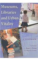 Museums, Libraries and Urban Vitality