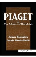 Piaget Or the Advance of Knowledge