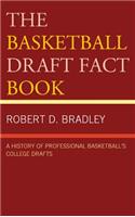 The Basketball Draft Fact Book