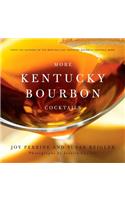 More Kentucky Bourbon Cocktails