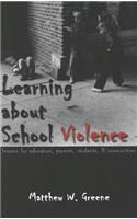 Learning About School Violence