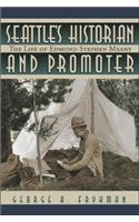 Seattle's Historian and Promoter