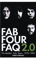 Fab Four FAQ 2.0: The Beatles' Solo Years: 1970-1980