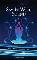 Say It With Sound