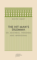 Hit Man's Dilemma