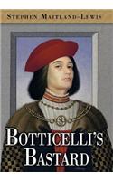 Botticelli's Bastard