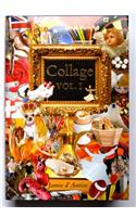 Collage Volume I