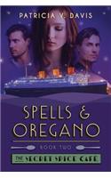 Spells and Oregano