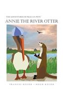 Annie the River Otter