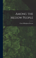 Among the Medow People