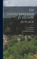 Die Lustfeuerwerkerei, neunte Auflage