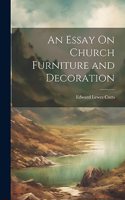 Essay On Church Furniture and Decoration