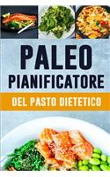 Paleo Pianificatore del Pasto Dietetico