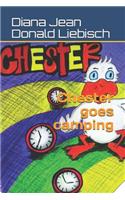 Chester goes camping