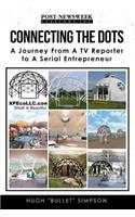 Connecting The Dots: A Journey From A TV Reporter To A Serial Entrepreneur