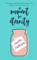 A Moment for Eternity: The Complete Duet