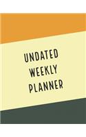 Undated Weekly Planner: 8.5 X 11 Inches 100 Weeks Daily Planner Monday to Sunday Notebook Organizer (Volume 10)