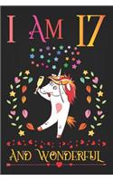 I Am 17 and Wonderful: Drunk Boozy Unicorn with Champagne Glass Activity Journal Notebook, Happy Birthday 17 Years Old Gift Composition Sketchbook for Teen Girls and Kids,