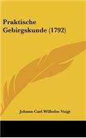 Praktische Gebirgskunde (1792)