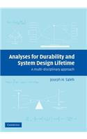 Analyses for Durability and System Design Lifetime