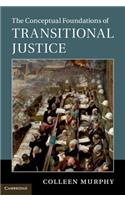 Conceptual Foundations of Transitional Justice