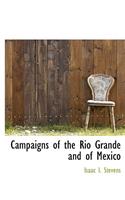 Campaigns of the Rio Grande and of Mexico