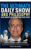 Ultimate Daily Show and Philosophy