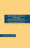 Managing Schools Towards High Performance