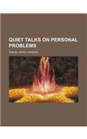 Quiet Talks on Personal Problems
