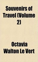 Souvenirs of Travel (Volume 2): (English)
